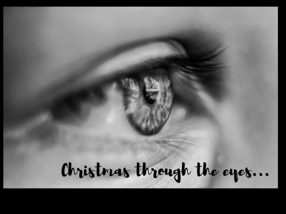 Sermon: Christmas Through the Eyes